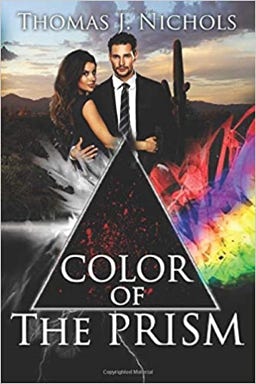 “Color of the Prism,” a contemporary novel is based on true events in the life of the author. This realistic story reflects a blend of fact and fiction into a journey of intrigue, love, betrayal, and tragedy in this police thriller on the Arizona-Sonora border.